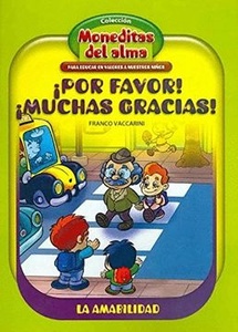 MONEDITAS LA AMABILIDAD ¡POR FAVOR! MUCHAS GRACIAS!