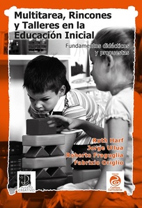 MULTITAREA, RINCONES Y TALLERES EN LA EDUCACION INICIAL