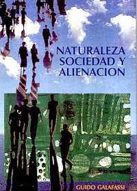 NATURALEZA, SOCIEDAD Y ALIENACION
