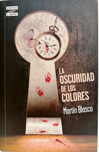 LA OSCURIDAD DE LOS COLORES  ( NVA ED )