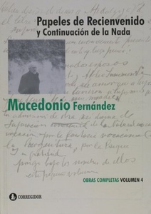 PAPELES DE RECIENVENIDO Y CONTINUACION DE LA NADA T.4