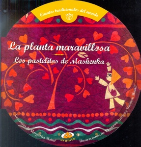 PLANTA MARAVILLOSA, LA. LOS PASTELITOS DE MASHENKA