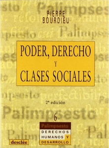 PODER, DERECHO Y CLASES SOCIALES (R) (2A.EDIC.2001)
