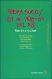 POEMA SUCIO / EN EL VERTIGO DEL DIA