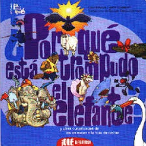 POR QUÉ ESTA TROMPUDO EL ELEFANTE?