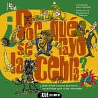 POR QUÉ SE RAYÓ LA CEBRA?