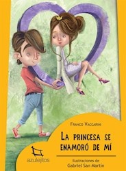 PRINCESA SE ENAMORO DE MI, LA