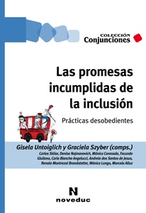 PROMESAS INCUMPLIDAS DE LA INCLUSION, LAS