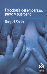 PSICOLOGIA DEL EMBARAZO, PARTO Y PUERPERIO