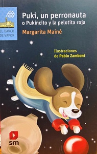 PUKI UN PERRONAUTA O PUNKICITO Y LA PELOTITA ROJA