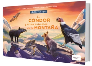 QUIEN VIVE AQUI - CONDOR Y OTROS ANIMALES DE LA MONTAÑA, EL