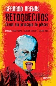RETOQUECITOS, FREUD SIN PRINCIPIO DE PLACER