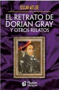 RETRATO DE DORIAN GRAY Y OTROS RELATOS , EL