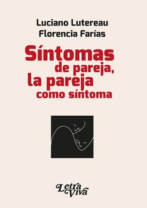 SINTOMAS DE PAREJA, LA PAREJA COMO SINTOMA