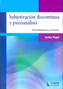 SUBJETIVACIÓN DISCONTINUA Y PSICOANÁLISIS