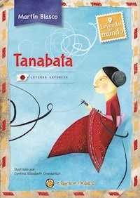TANABATA - LEYENDA DEL MUNDO. LEYENDA JAPONESA