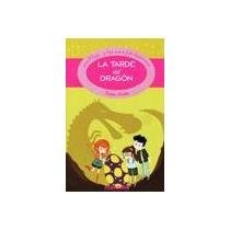 TARDE DEL DRAGÓN, LA