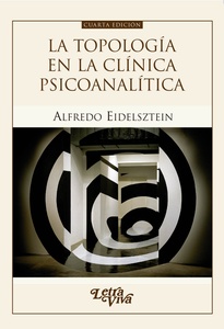 TOPOLOGIA EN LA CLINICA PSICOANALITICA, LA