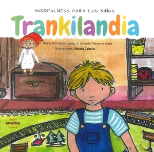 TRANKILANDIA MINDFULNESS PARA LOS NIÑOS
