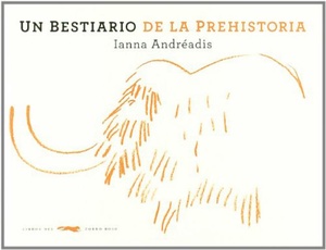 UN BESTIARIO DE LA PREHISTORIA
