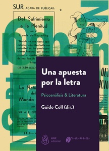 UNA APUESTA POR LA LETRA. PSICOANALISIS Y LITERATURA