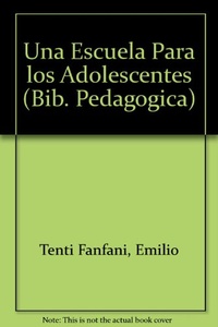 UNA ESCUELA PARA LOS ADOLESCENTES