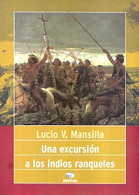 UNA EXCURSION A LOS INDIOS RANQUELES