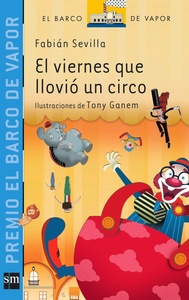 VIERNES QUE LLOVIO UN CIRCO, EL