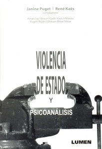 VIOLENCIA DE ESTADO Y PSICOANALISIS.