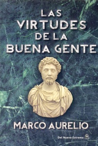 VIRTUDES DE LA BUENA GENTE, LAS