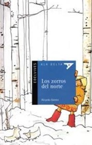 ZORROS DEL NORTE (SERIE ALA DELTA AZUL)
